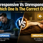 Nonresponsive Vs Unresponsive